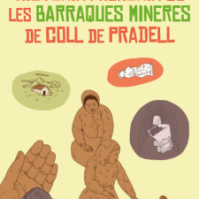 Imatge del recurs: Hist&ograve;ria i mem&ograve;ria de les barraques mineres de Coll de Pradell