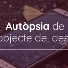 Imatge del recurs: Aut&ograve;psia de l'objecte del desig